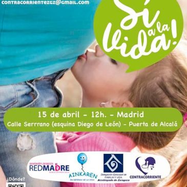 No te pierdas la Gran Marcha por la Vida que se va a celebrar el próximo 15 de abril en Madrid
